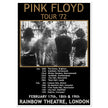 Pink Floyd music concert poster part of tour 72 Rainbow Theatre London.