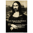 Frank Zappa & the Mothers of Invention Mona Lisa poster reproduction.