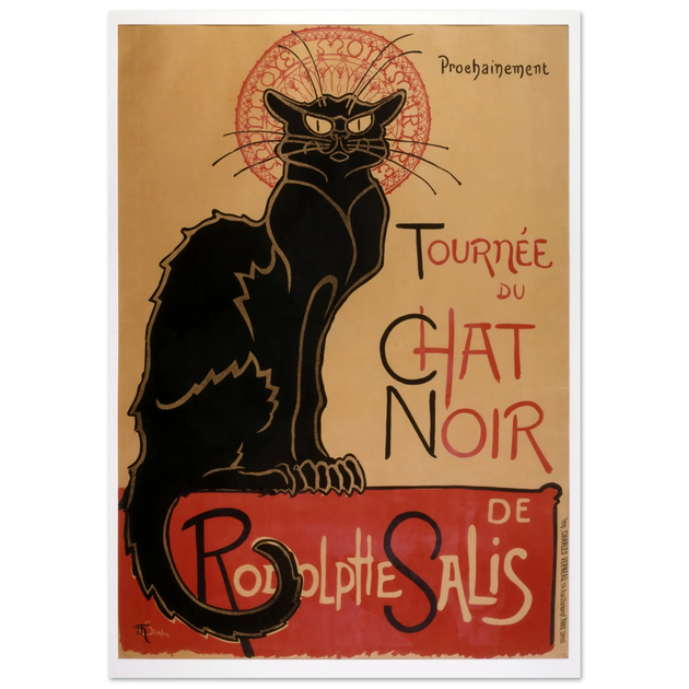 For the nightclub "Tournée du Chat Noir poster reproduction Théophile Steinlen 1896