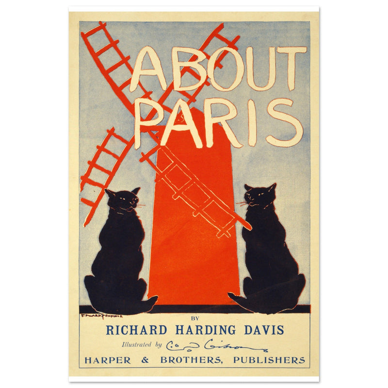 About Paris Poster reproduction two black cats and a red windmill illustrated by O.D. Gibson 1895