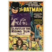 The Batman vintage poster . Slaves of the rising sun chapter 4 of the series aired in 1943.- .