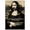 Frank Zappa & the Mothers of Invention Mona Lisa poster reproduction.