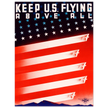 Keep U.S. flying above II World War poster