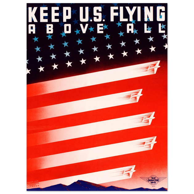 Keep U.S. flying above II World War poster