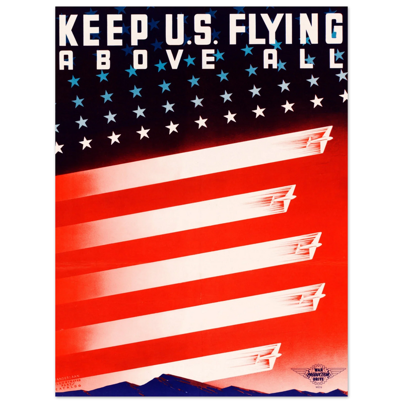 Keep U.S. flying above II World War poster