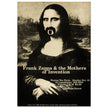 Frank Zappa & the Mothers of Invention Mona Lisa poster reproduction.