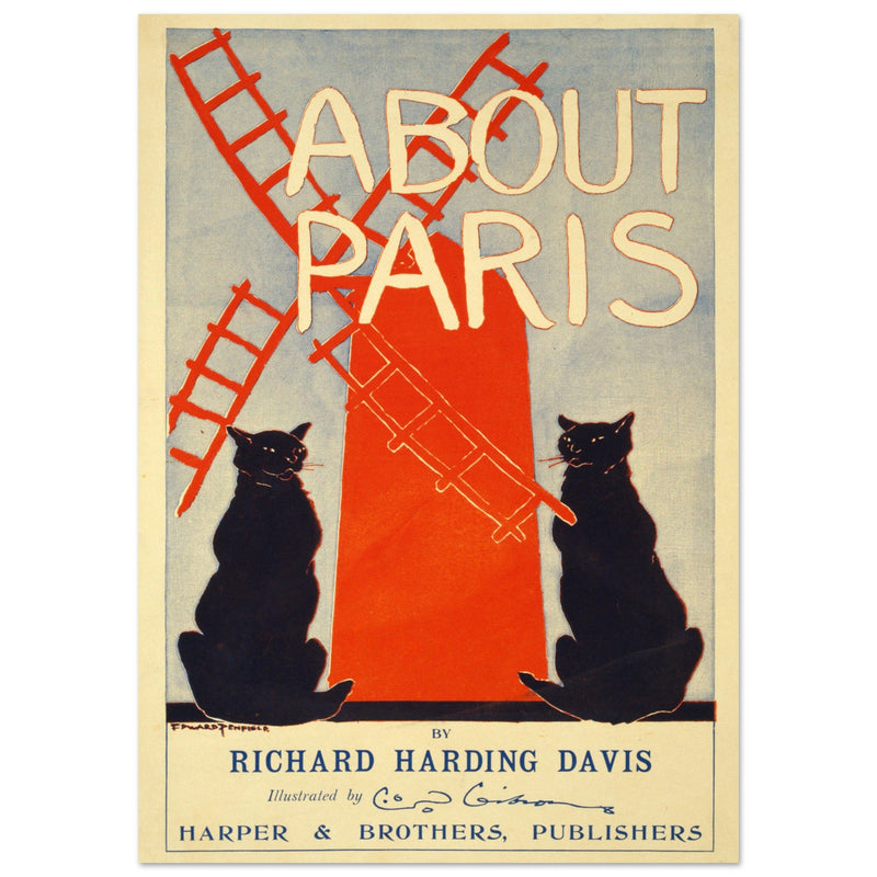 About Paris Poster reproduction two black cats and a red windmill illustrated by O.D. Gibson 1895