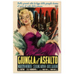Giungla d' Asfalto ( The Asphalt Jungle ) historic italian movie poster reproduction.