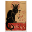 For the nightclub "Tournée du Chat Noir poster reproduction Théophile Steinlen 1896