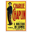 Charlie Chaplin A Burlesque on Carmen movie vintage poster.