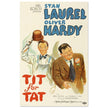 Tit for Tat with Stan Laurel and Oliver Hardy movie poster.
