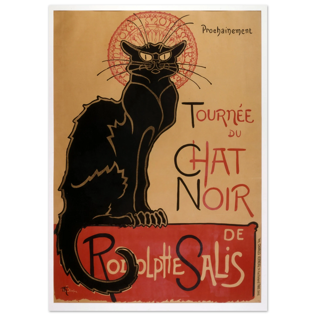 For the nightclub "Tournée du Chat Noir poster reproduction Théophile Steinlen 1896