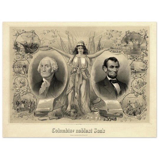 Abraham Lincoln and George Washington. Columbia's noblest sons engraving