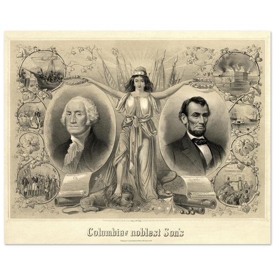 Abraham Lincoln and George Washington. Columbia's noblest sons engraving