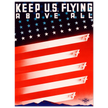 Keep U.S. flying above II World War poster