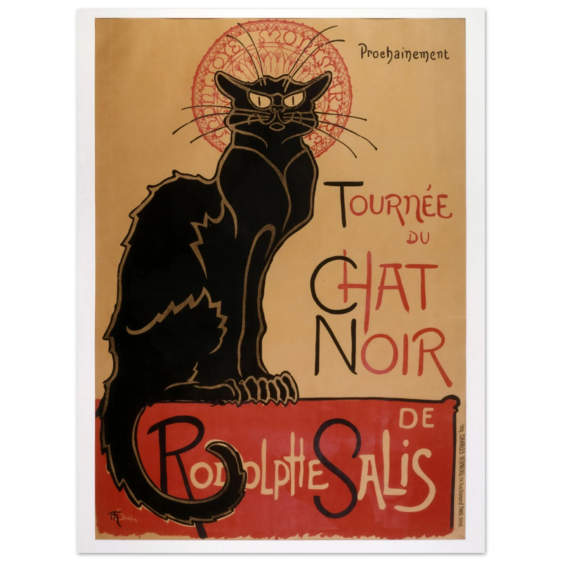 For the nightclub "Tournée du Chat Noir poster reproduction Théophile Steinlen 1896
